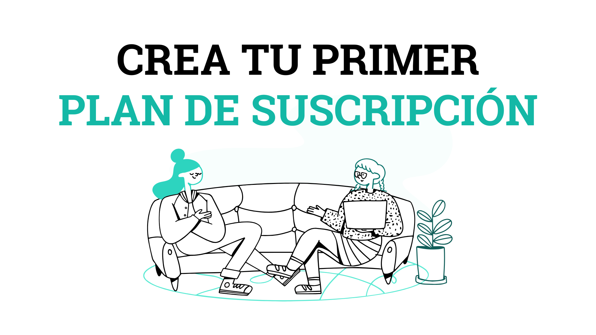 Aprende a crear tu primer plan de suscripción